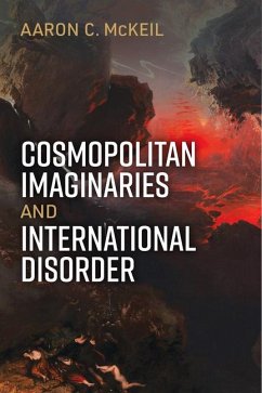 Cover Cosmopolitan Imaginaries and International Disorder