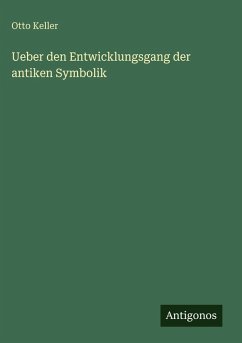 Cover Ueber den Entwicklungsgang der antiken Symbolik