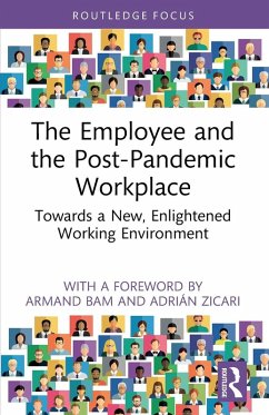 The Employee and the Post-Pandemic Workplace Cover The Employee and the Post-Pandemic Workplace