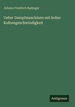 Cover Ueber Dampfmaschinen mit hoher Kolbengeschwindigkeit