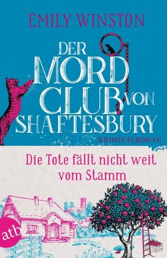 Cover Der Mordclub von Shaftesbury - Die Tote fällt nicht weit vom Stamm