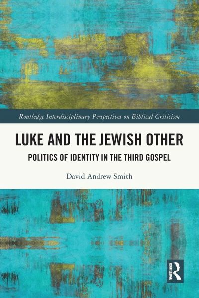 Luke and the Jewish Other