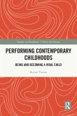 Performing Contemporary Childhoods Performing Contemporary Childhoods
