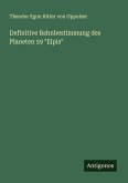 Definitive Bahnbestimmung des Planeten 59 "Elpis" Definitive Bahnbestimmung des Planeten 59 "Elpis"