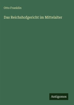 Cover Das Reichshofgericht im Mittelalter