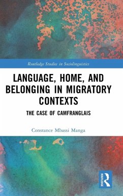 Language, Home, and Belonging in Migratory Contexts - Mbassi Manga, Constance