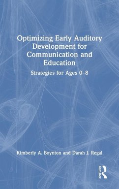 Cover Optimizing Early Auditory Development for Communication and Education