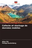 Collecte et stockage de données mobiles