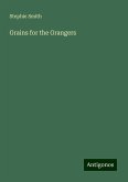 Grains for the Grangers Grains for the Grangers