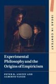 Experimental Philosophy and the Origins of Empiricism