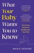 What Your Baby Wants You to Know - Bild 1