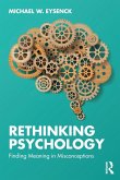 Rethinking Psychology Rethinking Psychology