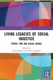 Living Legacies of Social Injustice