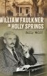 William Faulkner in Holly Springs - Bild 1