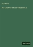 Das Sprichwort in der Volksschule Das Sprichwort in der Volksschule