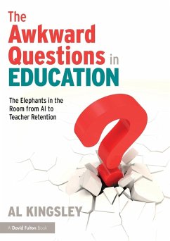 The Awkward Questions in Education - Kingsley, Al