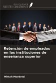 Retención de empleados en las instituciones de enseñanza superior Retención de empleados en las instituciones de enseñanza superior