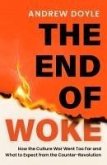 THE END OF WOKE THE END OF WOKE