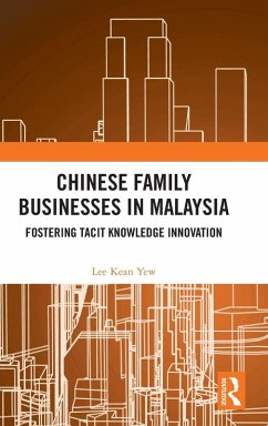 Chinese Family Businesses in Malaysia - Kean Yew, Lee