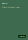 Guide to the Study of Insects Guide to the Study of Insects
