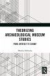 Theorizing Archaeological Museum Studies - Bild 1