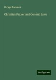 Christian Prayer and General Laws