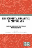 Environmental Humanities in Central Asia Environmental Humanities in Central Asia