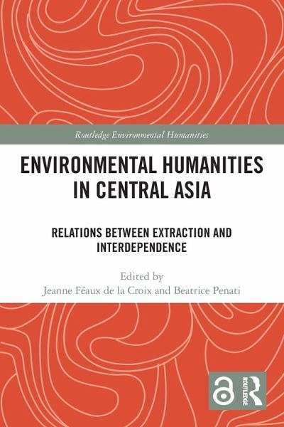 Environmental Humanities in Central Asia Environmental Humanities in Central Asia