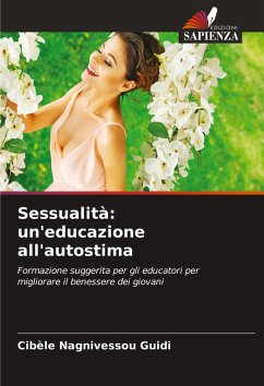 Sessualità: un'educazione all'autostima - Guidi, Cibèle Nagnivessou