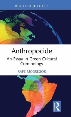 Anthropocide - McGregor, Rafe (Edge Hill University, UK)