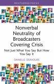 Nonverbal Neutrality of Broadcasters Covering Crisis Nonverbal Neutrality of Broadcasters Covering Crisis