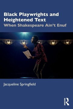 Black Playwrights and Heightened Text - Springfield, Jacqueline
