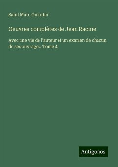 Oeuvres complètes de Jean Racine - Girardin, Saint Marc