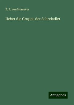 Ueber die Gruppe der Schreiadler - Homeyer, E. F. von