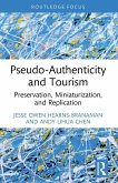 Pseudo-Authenticity and Tourism
