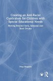 Creating an Anti-Racist Curriculum for Children with Special Educational Needs