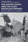 The United States and the Luso-Brazilian Empires