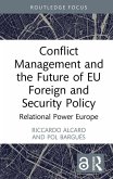 Conflict Management and the Future of EU Foreign and Security Policy