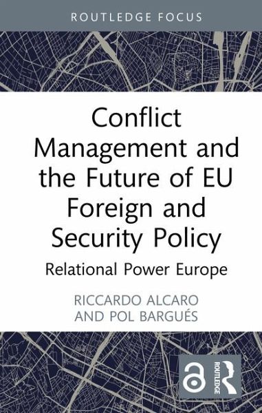 Conflict Management and the Future of EU Foreign and Security Policy