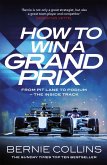 How to Win a Grand Prix How to Win a Grand Prix