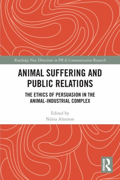 Animal Suffering and Public Relations Animal Suffering and Public Relations