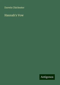 Hannah's Vow - Chichester, Darwin