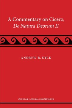 A Commentary on Cicero, de natura deorum II - Dyck, Andrew R.