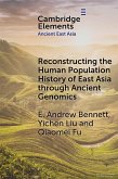 Reconstructing the Human Population History of East Asia through Ancient Genomics
