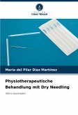 Physiotherapeutische Behandlung mit Dry Needling Physiotherapeutische Behandlung mit Dry Needling