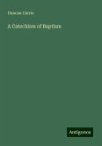 A Catechism of Baptism