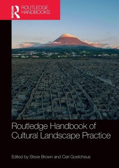 Routledge Handbook of Cultural Landscape Practice