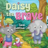 Daisy the Brave Daisy the Brave