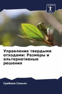 Uprawlenie twerdymi othodami: Razmery i al'ternatiwnye resheniq - San'ql, Srabani