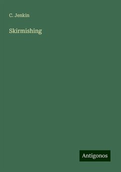 Skirmishing - Jenkin, C.